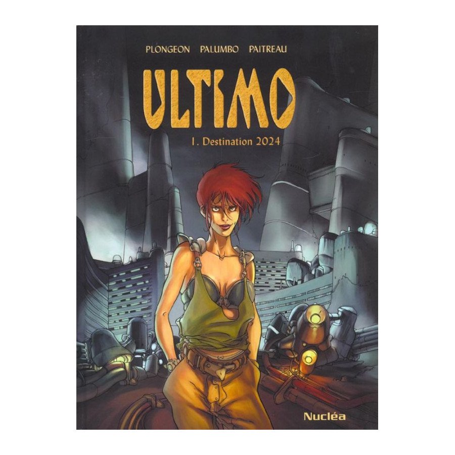 BD Ultimo Tome 1 Destination 2024