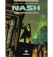 BD Nash Tome 1 Etoile Du Matin
