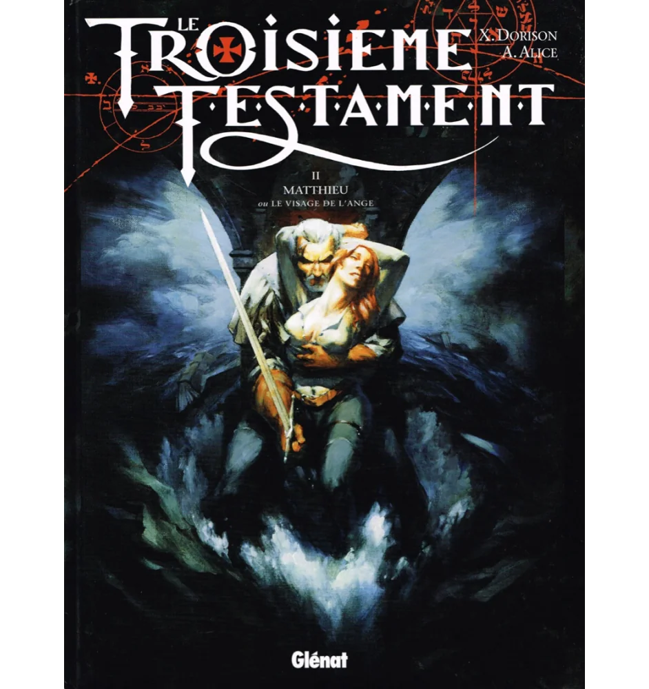 BD Le Troisième Testament Tome 2 Matthieu Ou Le Visage De L'ange