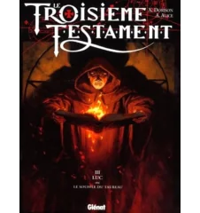 BD Le Troisième Testament Tome 1 Luc Ou Le Souffle Du Taureau