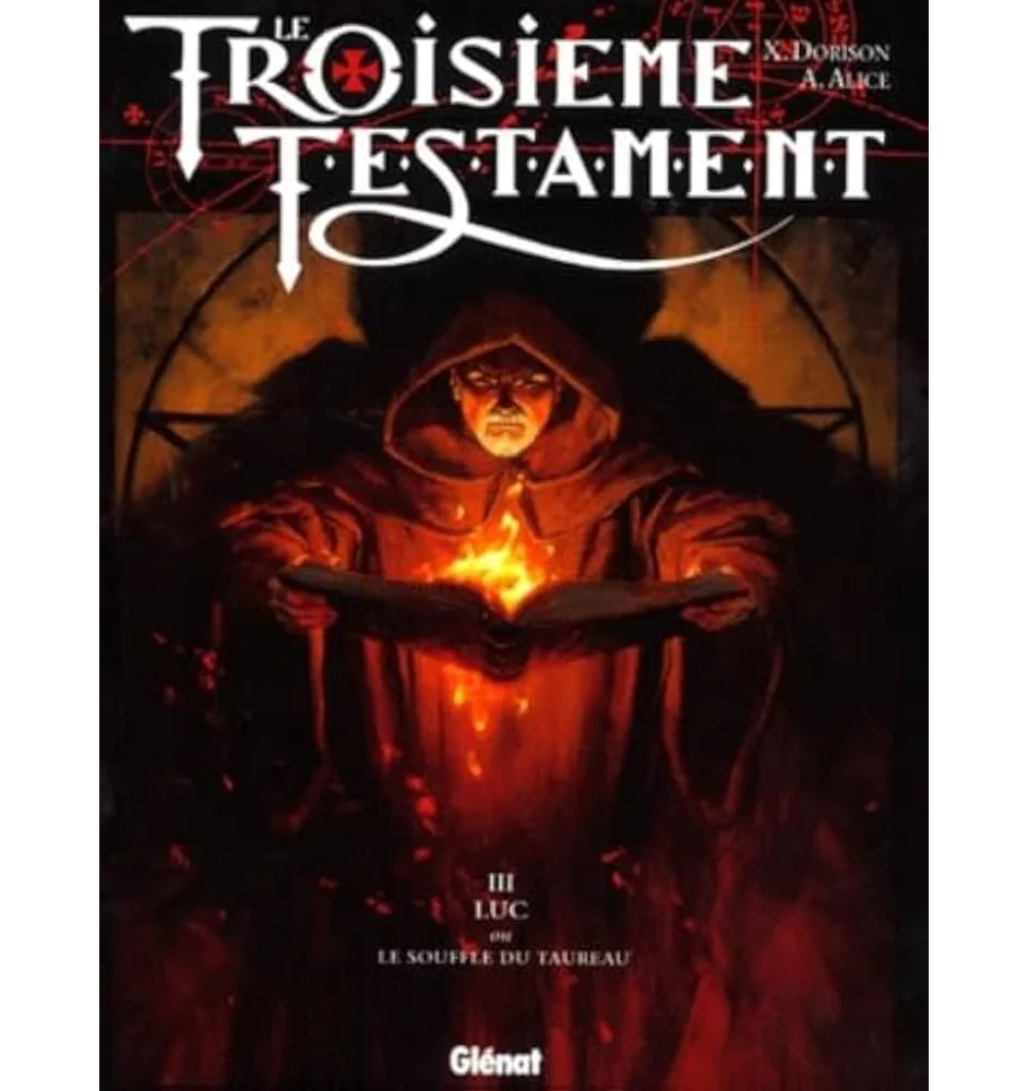 BD Le Troisième Testament Tome 1 Luc Ou Le Souffle Du Taureau