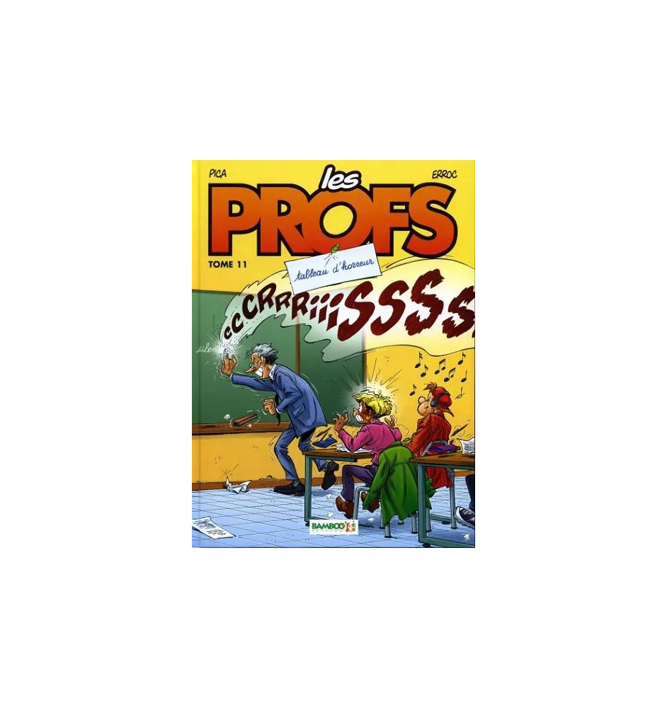 BD Les Profs Tome 11 Tableau d'Horreur 1e Edition 2008
