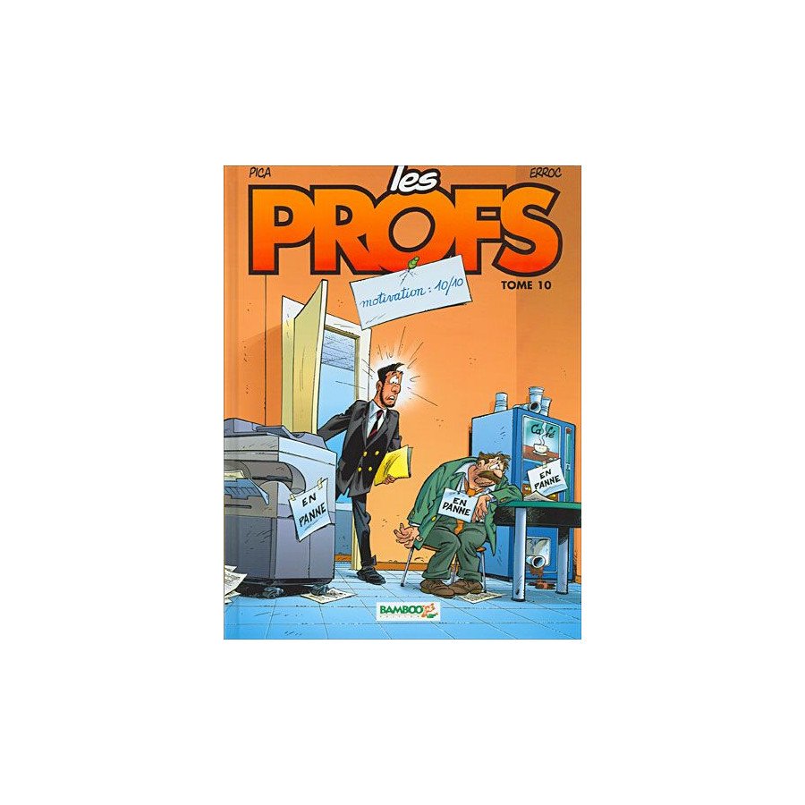 BD Les Profs Tome 10 Motivation 10/10 1e Edition 2007