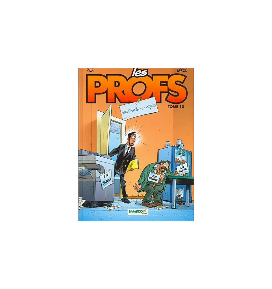 BD Les Profs Tome 10 Motivation 10/10 1e Edition 2007