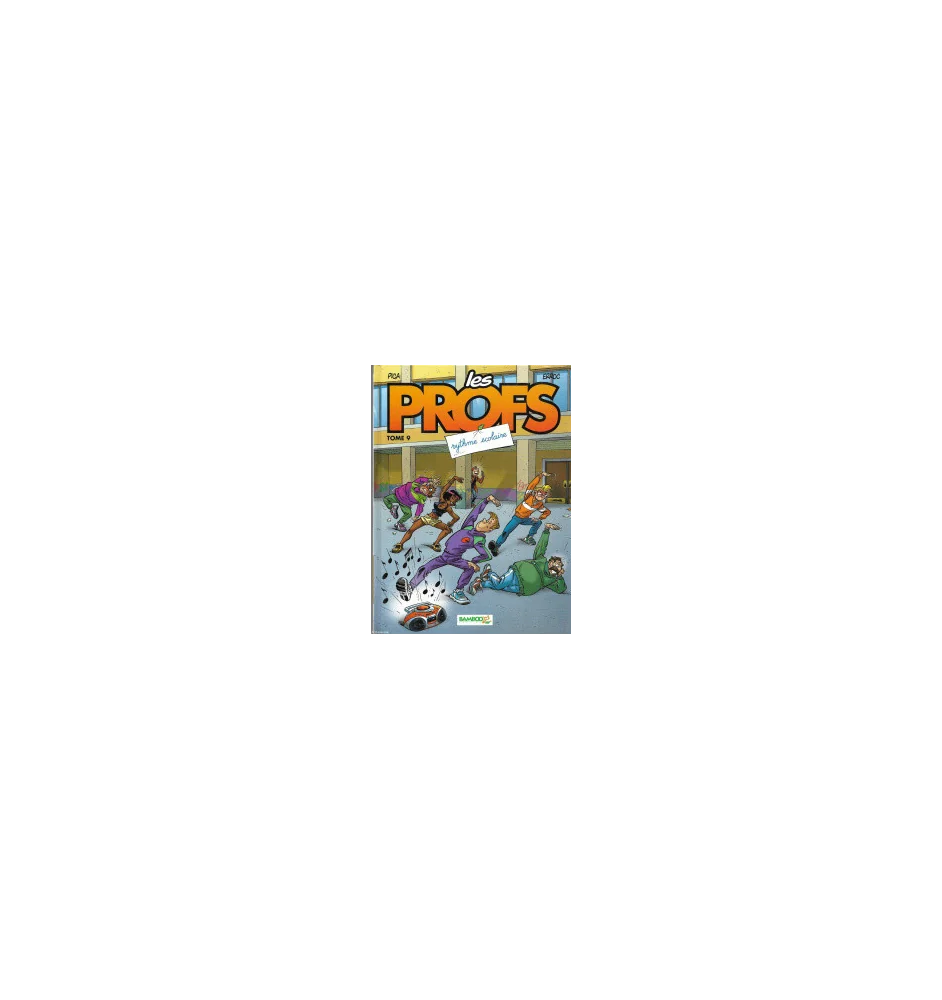 BD Les Profs Tome 9 Rythme Scolaire