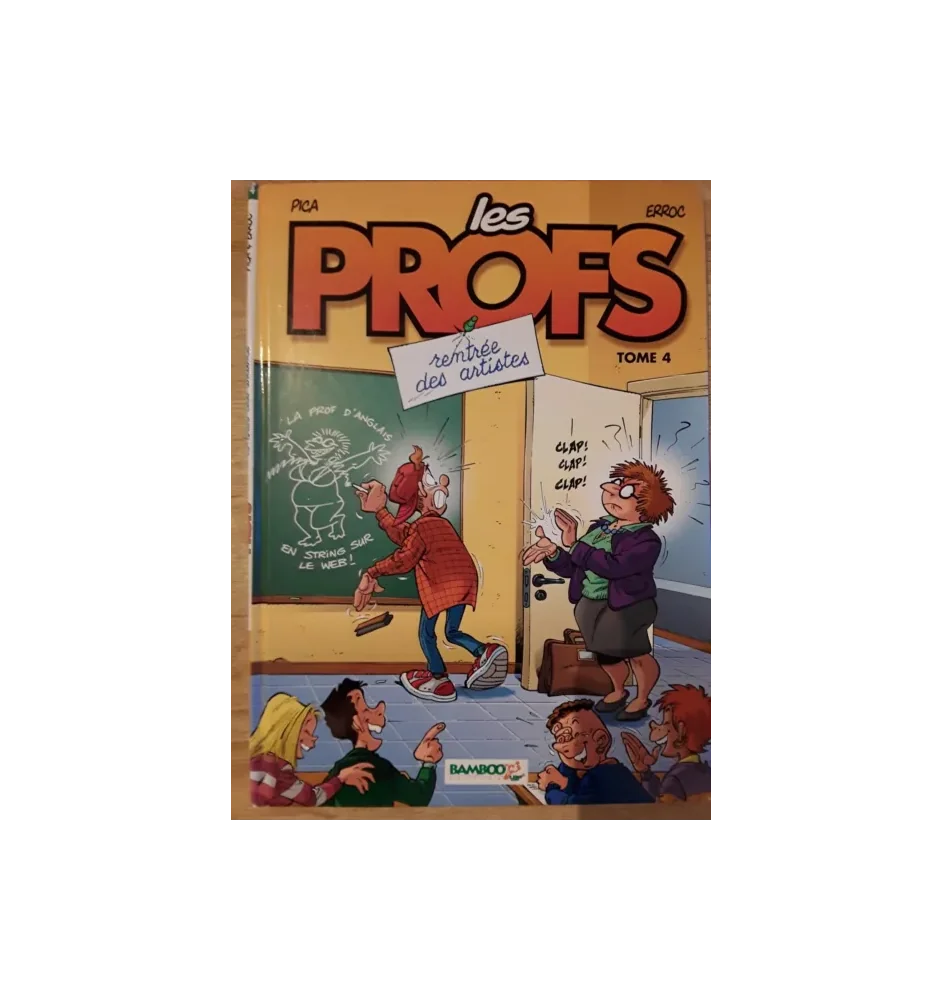 BD Les Profs Tome 4 Rentrée Des Artistes