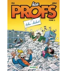 BD Les Profs Tome 3 Tohu Bahut