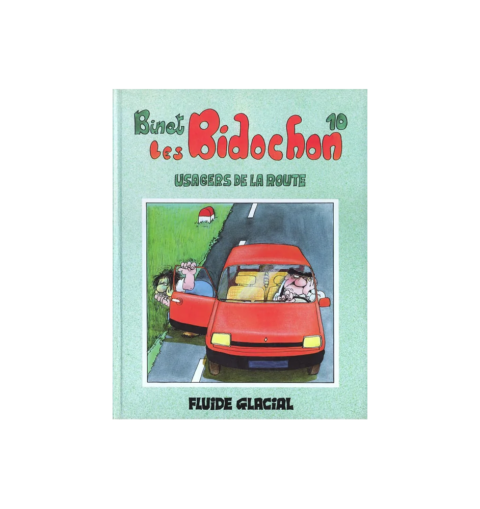 BD Les Bidochons Tome 10 Usagers De La Route Fluide Glacial