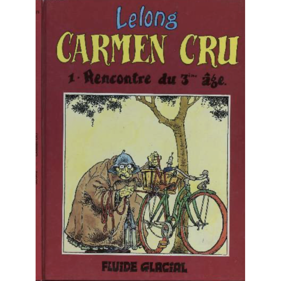 BD Lelong Carmen Cru Tome 1 Rencontre Du 3eme Age
