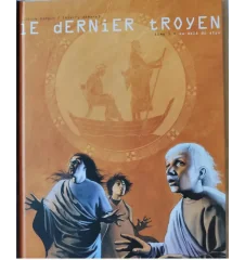 BD Le Dernier Troyen Tome 5 Au Dela Du Styx