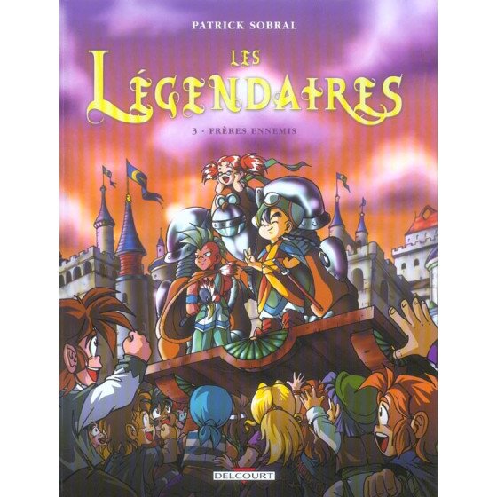 BD Les Légendaires Tome 3...