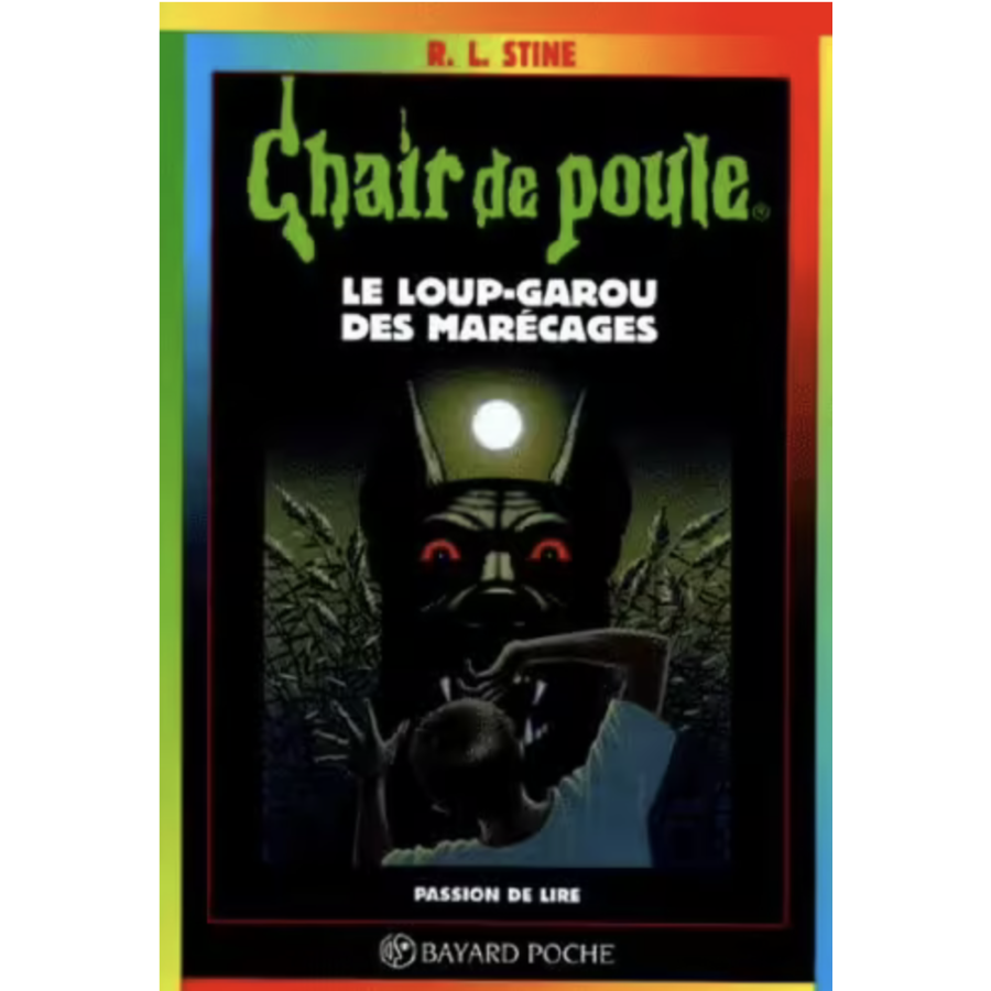 Chair de Poule tome 13 le loup garou des marécages