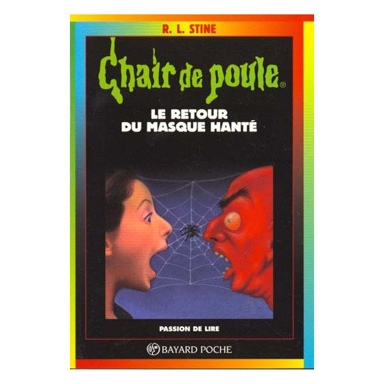 Chair de Poule tome 23 le retour du masque hanté