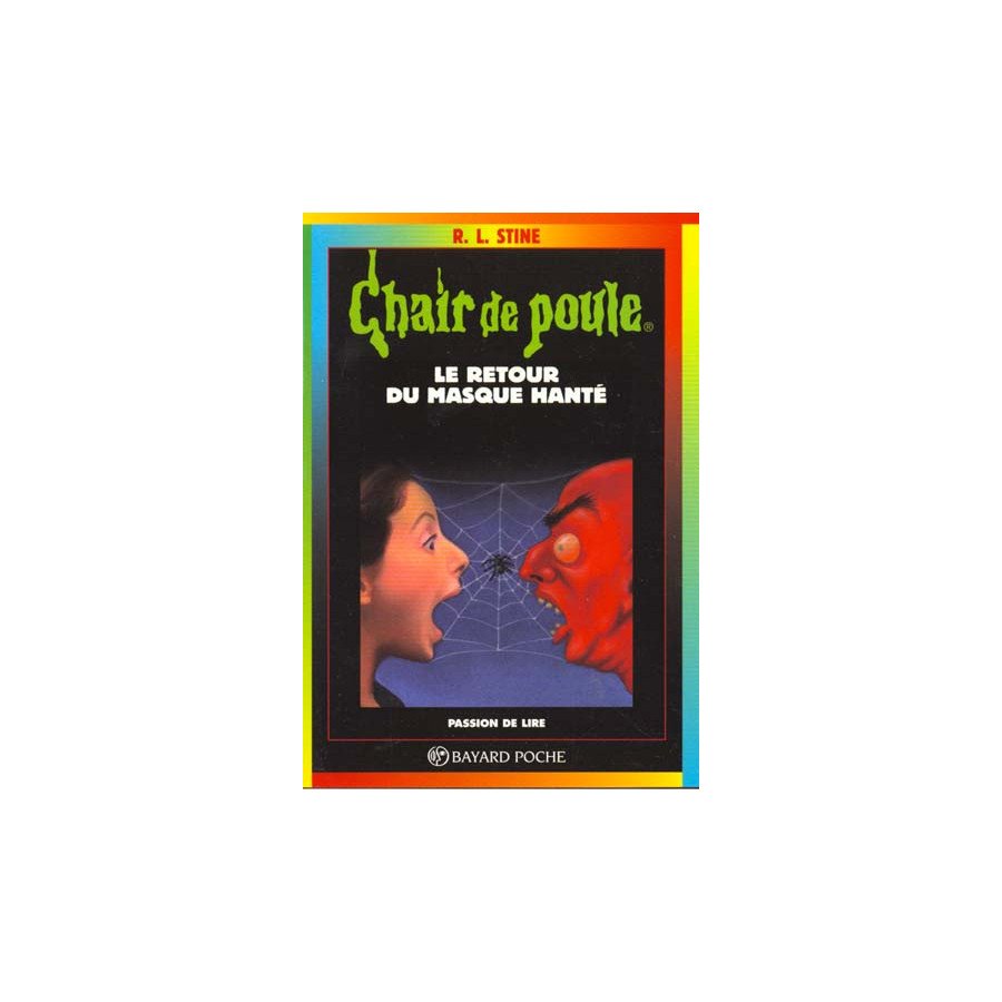 Chair de Poule tome 23 le retour du masque hanté