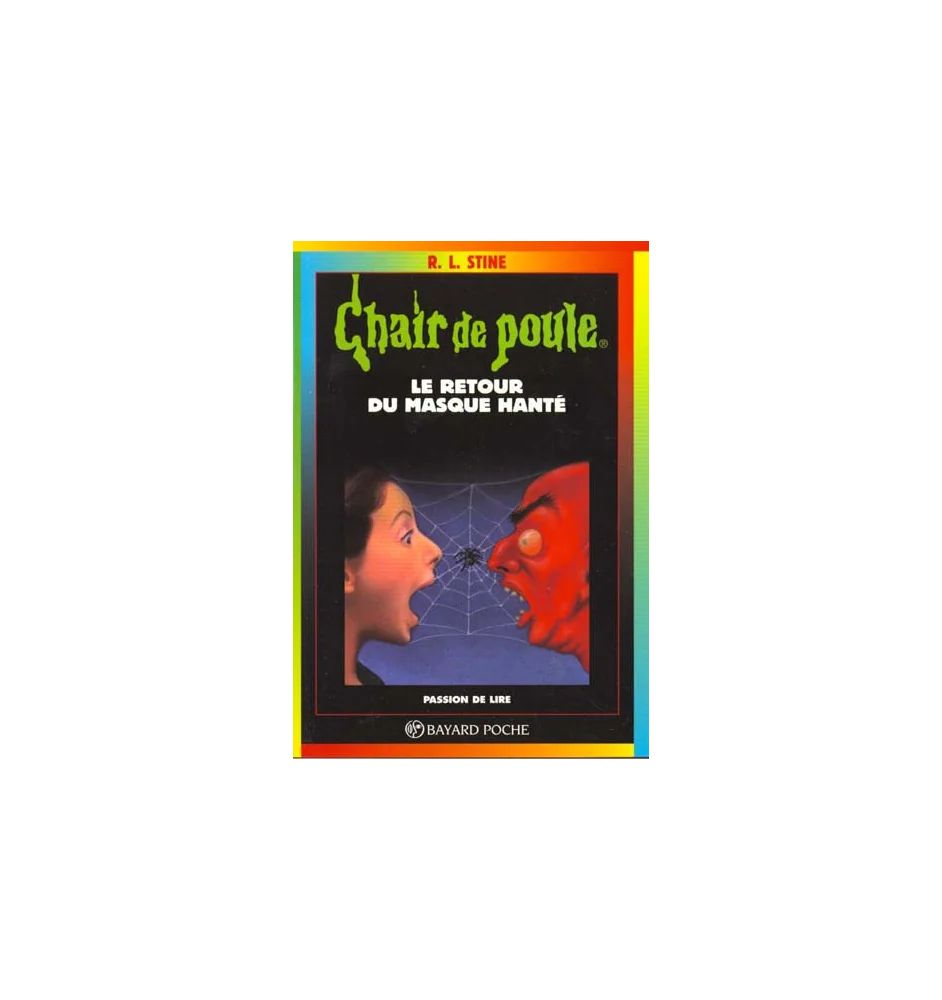 Chair de Poule tome 23 le retour du masque hanté