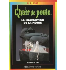 Chair de Poule tome 1 la malédiction de la momie