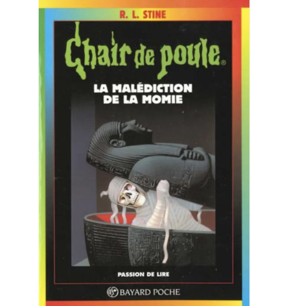 Chair de Poule tome 1 la malédiction de la momie