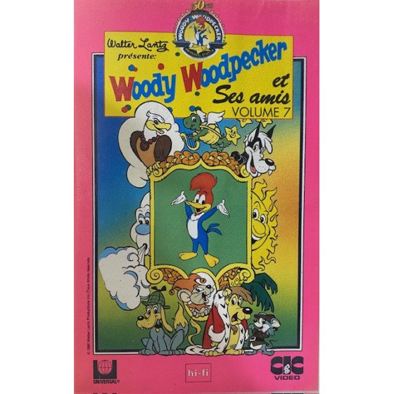 VHS Woody Woodpecker Et Ses Amis Volume 7