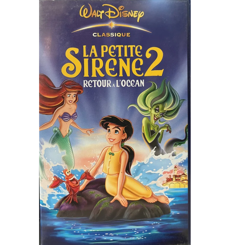 VHS La petite sirène 2 retour à l'ocean