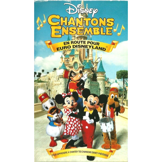 VHS Disney chantons ensemble en route pour euro Disneyland