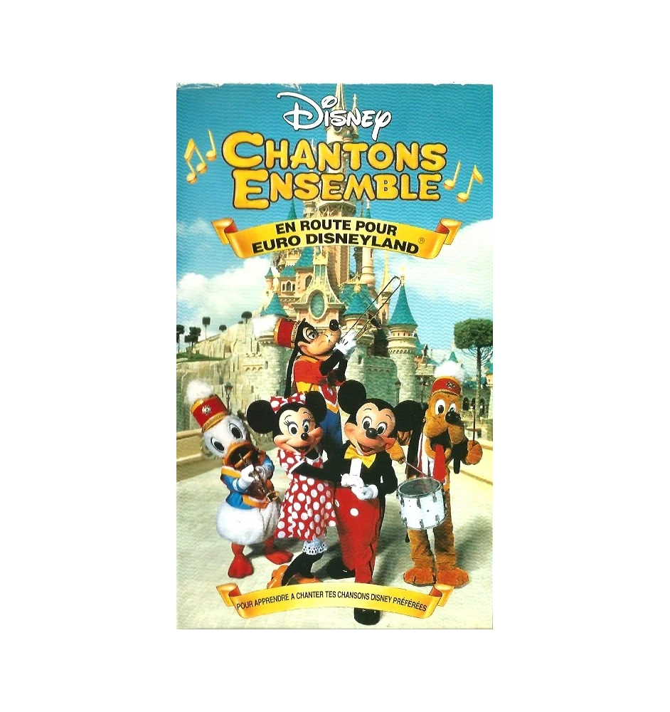 VHS Disney chantons ensemble en route pour euro Disneyland
