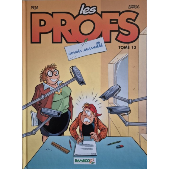 BD Les Profs Tome 13 Devoir Surveillé 1e Edition 2010