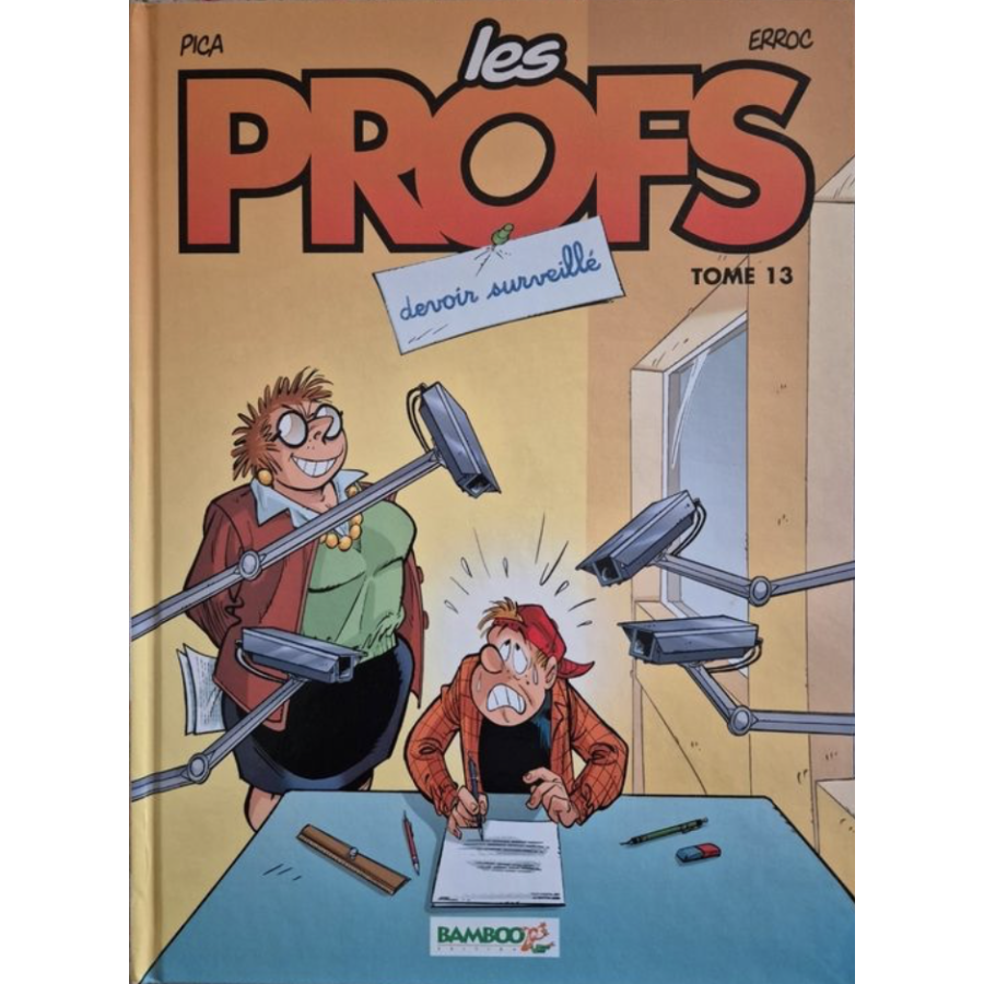 BD Les Profs Tome 13 Devoir Surveillé 1e Edition 2010