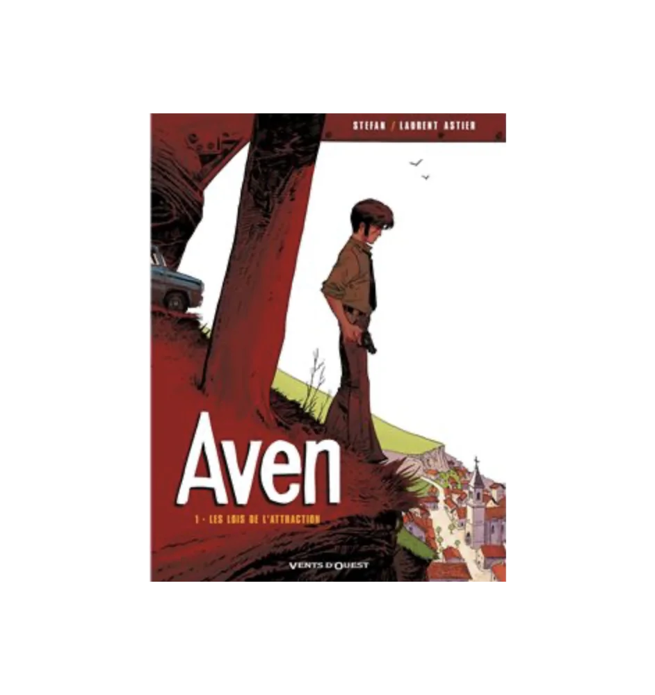 BD Aven Tome 1 Les Lois De l'Attraction