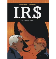 BD I.R.S tome 6 Le Corrupteur