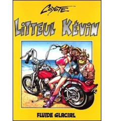 BD Coyote Litteul Kevin Tome 1 Fluide Glacial 2002