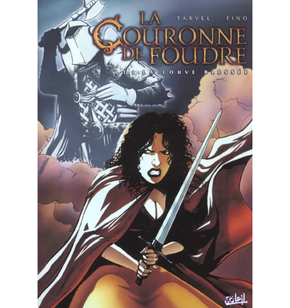 BD La Couronne De Foudre Tome 1 La Louve Blessée