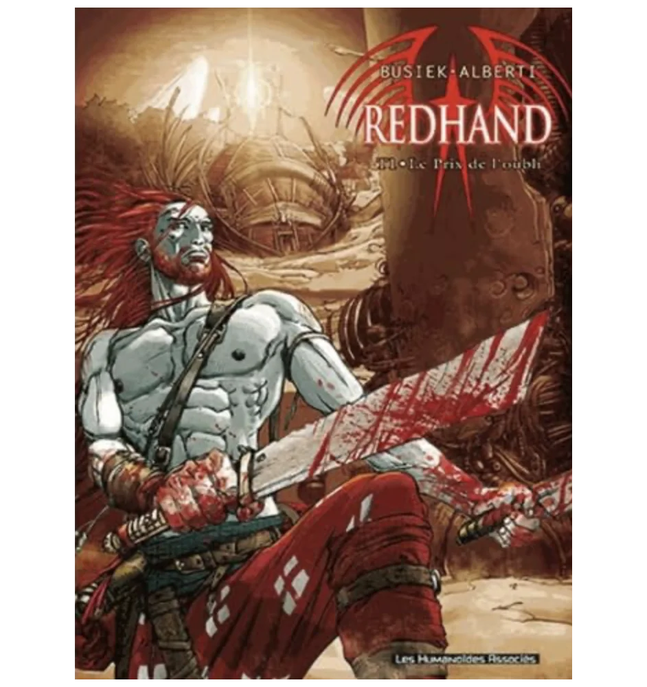 BD Redhand Tome 1 Le Prix De l'Oubli