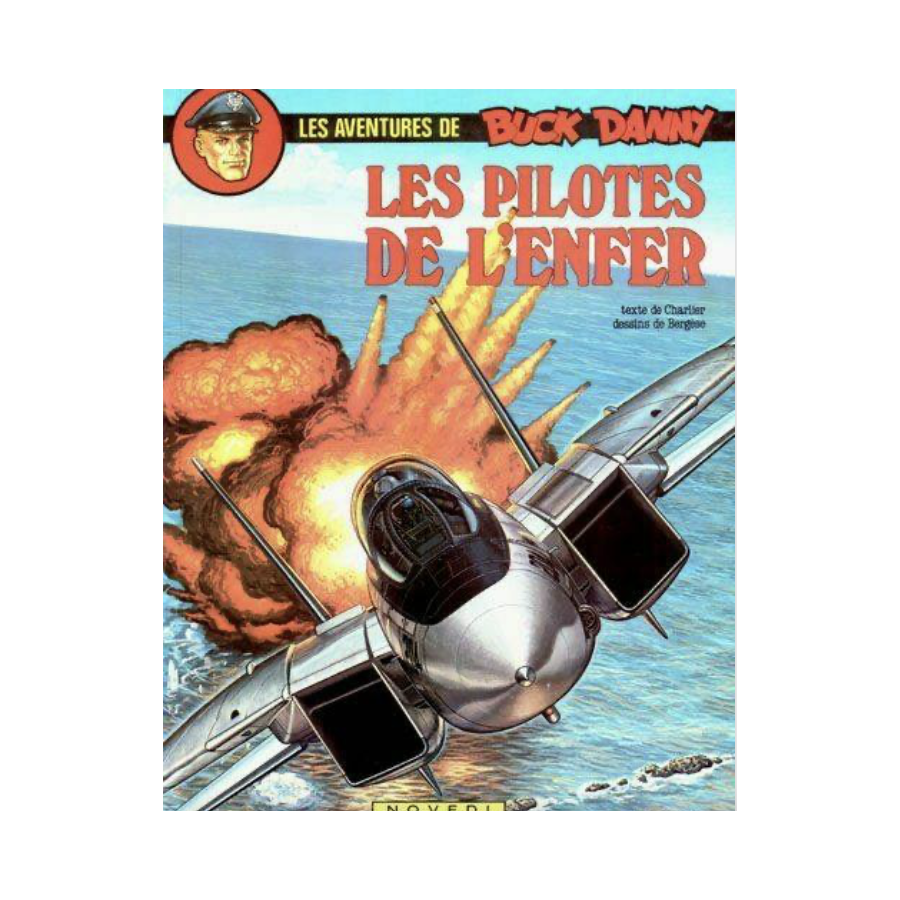 BD Les Aventures De Buck Danny Tome 42 Les Pilotes De l'Enfer