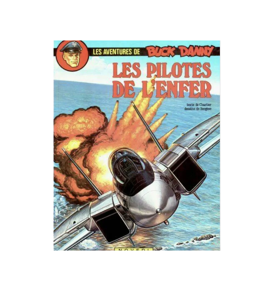 BD Les Aventures De Buck Danny Tome 42 Les Pilotes De l'Enfer