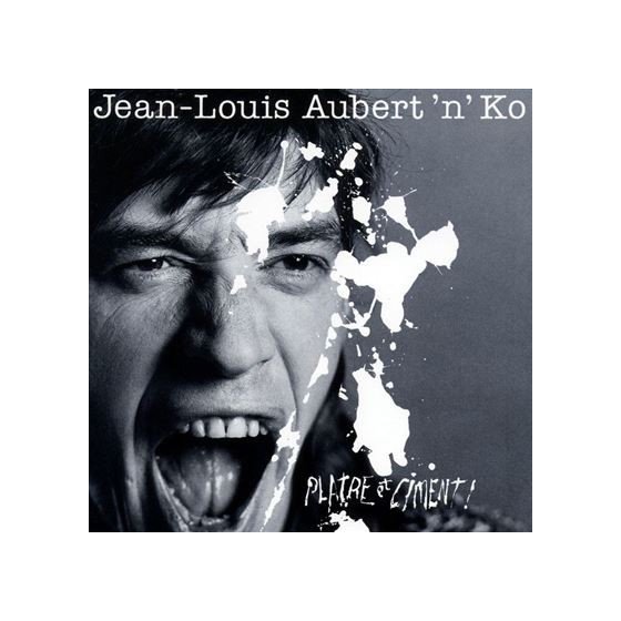 CD Jean-Louis Aubert Platre Et Ciment