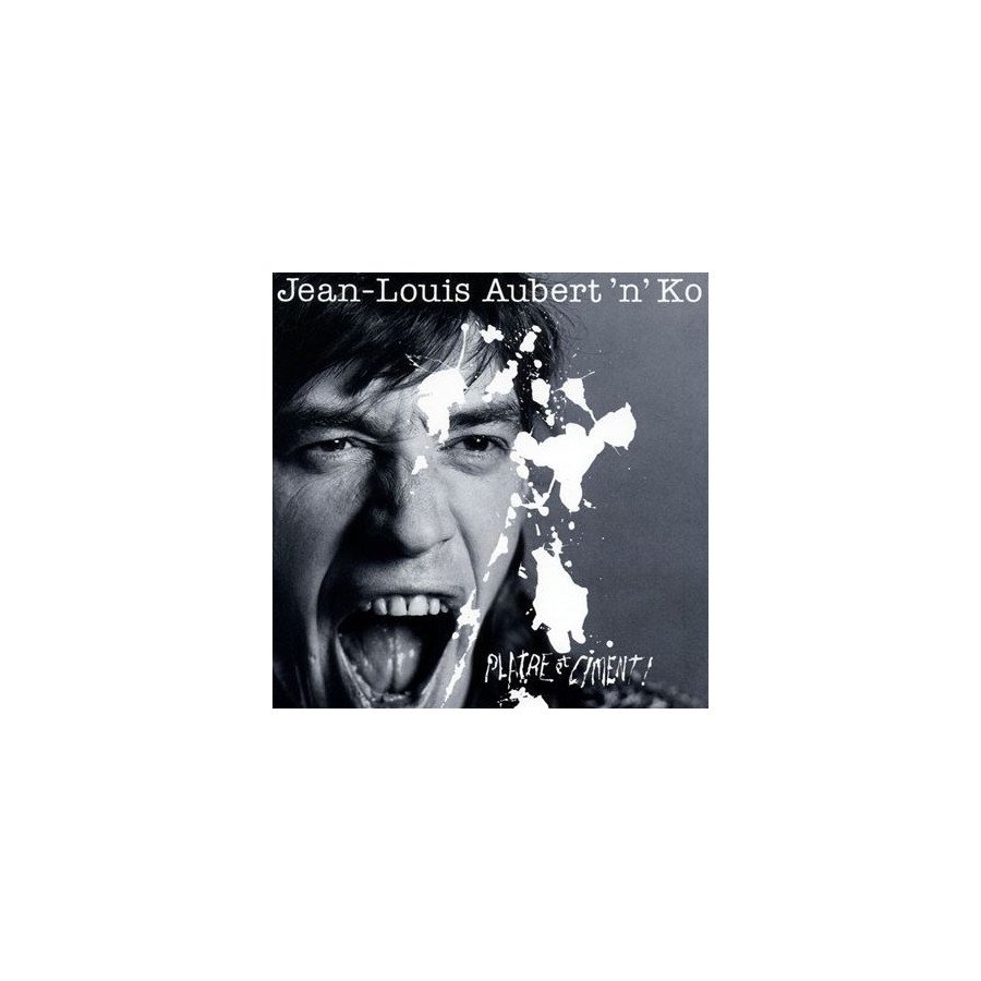 CD Jean-Louis Aubert Platre Et Ciment