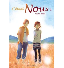 Manga C'était nous Tome 1