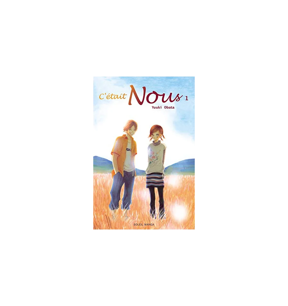Manga C'était nous Tome 1