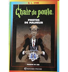 Chair de Poule tome 31 photos de malheur