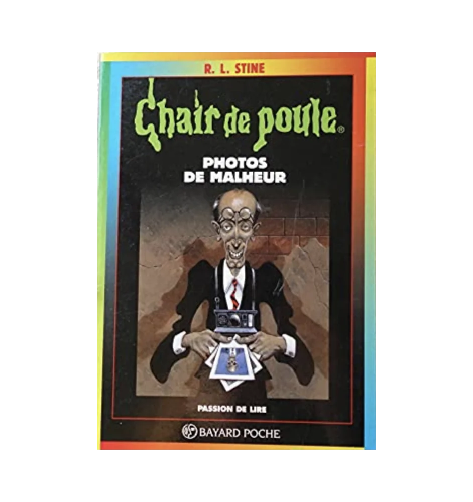 Chair de Poule tome 31 photos de malheur