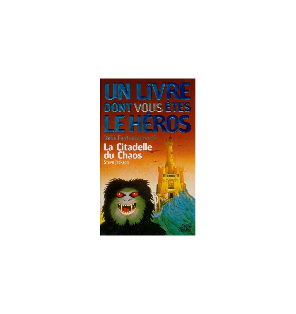 Un livre dont vous êtes le héros 268 La citadelle du chaos