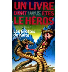 Un livre dont vous êtes le héros 296 les grottes de Kalte