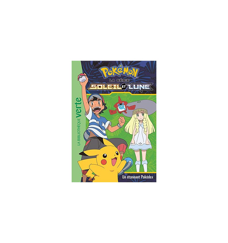 Pokemon bibliothèque verte Soleil et lune la série tome 3