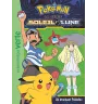 Pokemon bibliothèque verte Soleil et lune la série tome 3