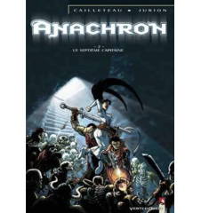 BD anachron tome 2 Le Septieme Capitaine