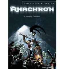 BD anachron tome 2 Le Septieme Capitaine