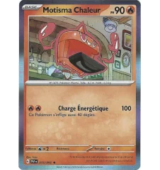 Motisma Chaleur 013/091 Holo