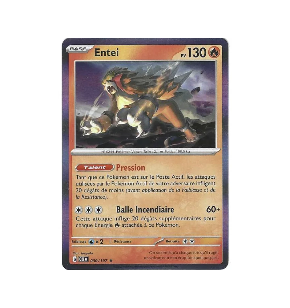 Entei 030/197 holo OBF Flammes Obsidiennes