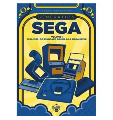 Livre Generation SEGA Vol 1 1934 - 1991