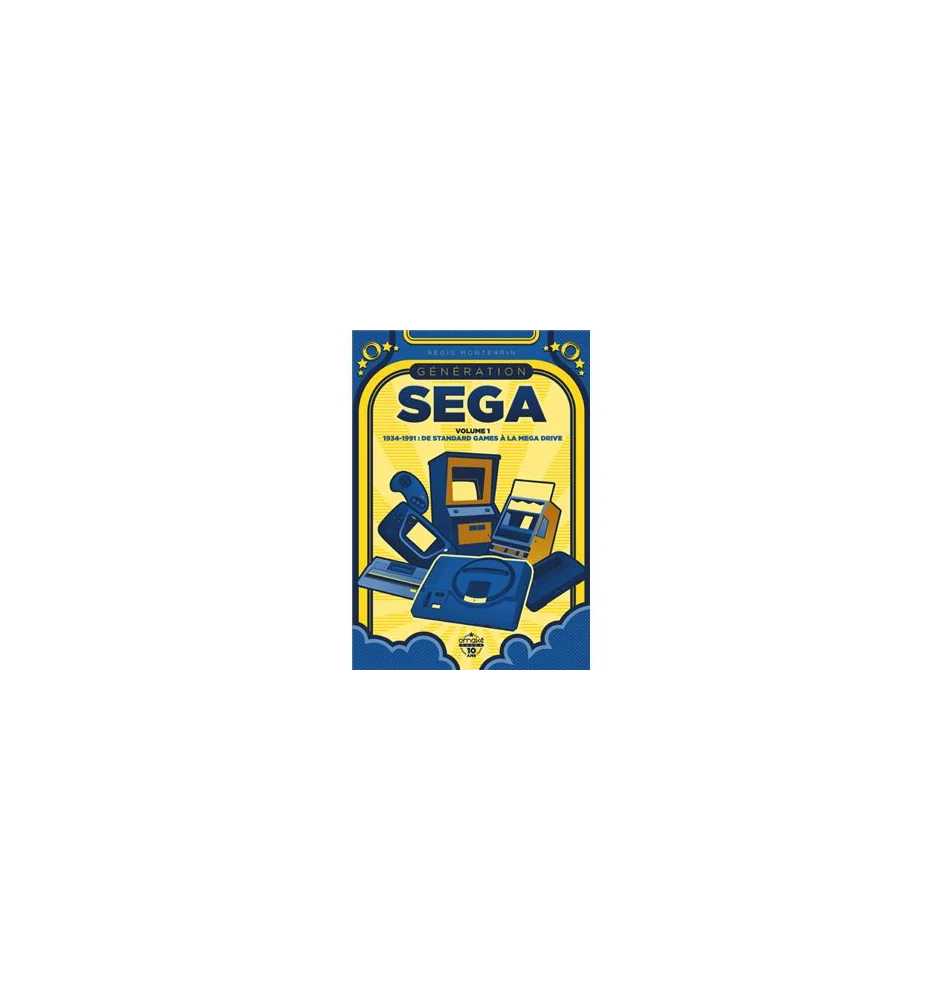 Livre Generation SEGA Vol 1 1934 - 1991